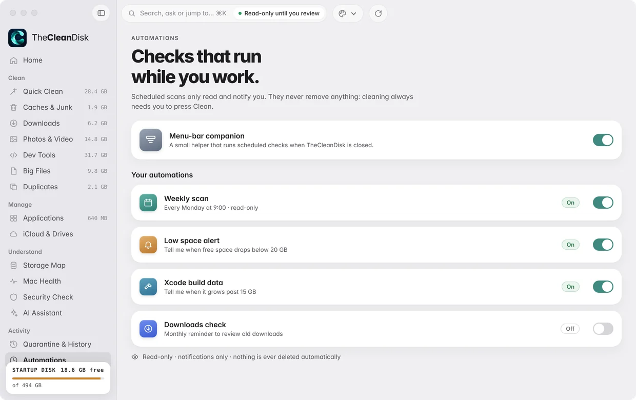 Automations: weekly read-only scan and low-space alerts, never automatic removal.